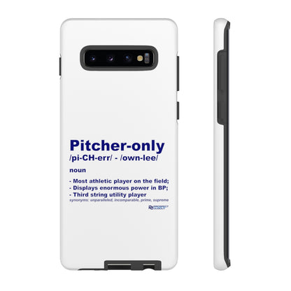 Pitcher Only Phone Case