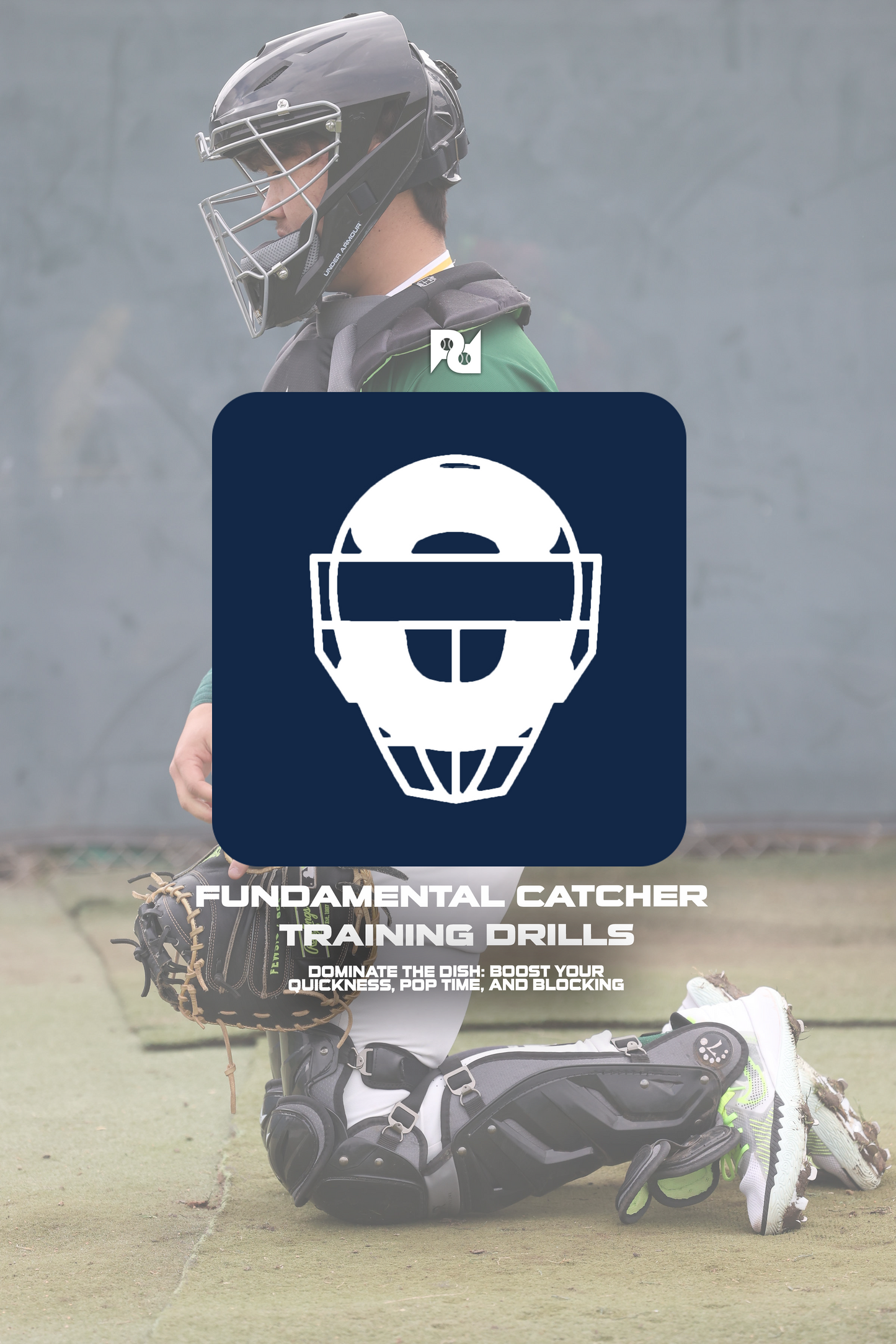 Fundamental Catcher Training Drills