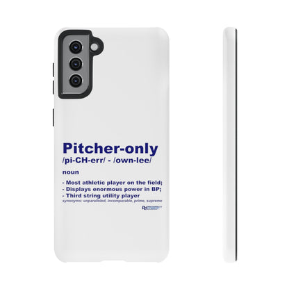 Pitcher Only Phone Case