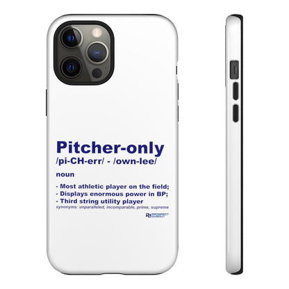 Pitcher Only Phone Case