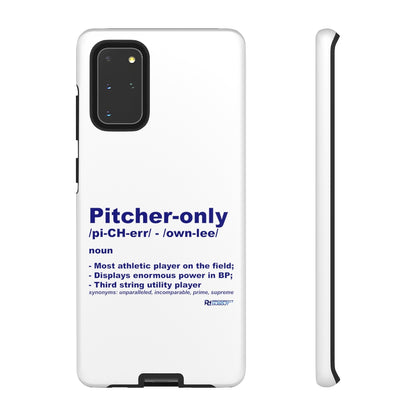 Pitcher Only Phone Case